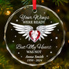 You May Be Gone, But You Will Always Remain In Our Hearts - Memorial Personalized Custom Circle Glass Ornament - Sympathy Gift For Family Members