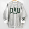 To My Dad, My First Love And Forever Hero - Family Personalized Custom Unisex Sweatshirt With Design On Sleeve - Gift For Dad, Grandpa