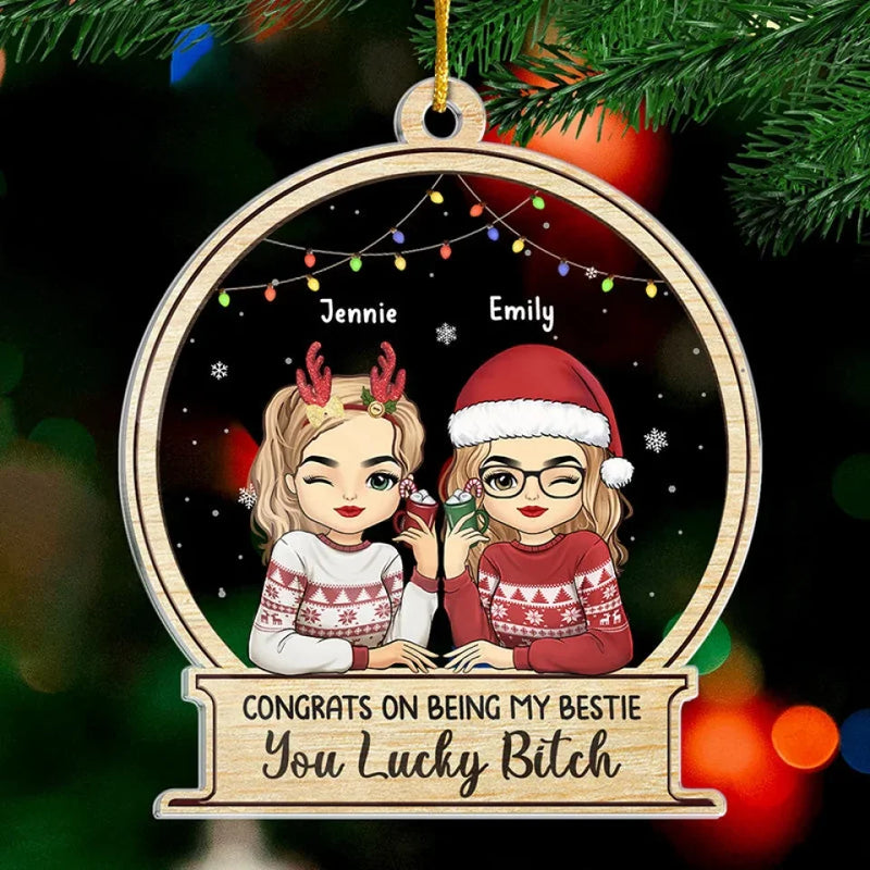 With You, Every Moment Is A Fairytale - Bestie Personalized Custom Ornament - Acrylic Custom Shaped - Christmas Gift For Best Friends, BFF, Sisters