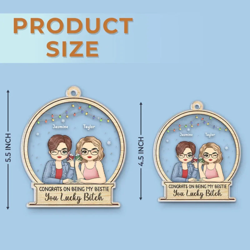 With You, Every Moment Is A Fairytale - Bestie Personalized Custom Ornament - Acrylic Custom Shaped - Christmas Gift For Best Friends, BFF, Sisters