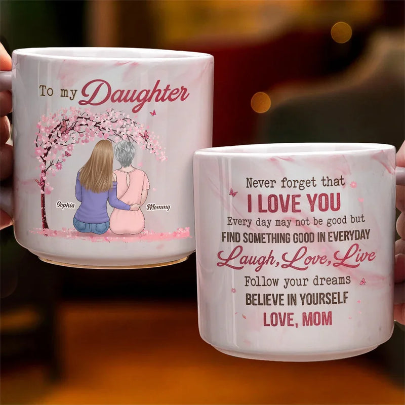 Never Forget That I Love You - Family Personalized Custom Marble Mug - Gift For Daughter, Granddaughter