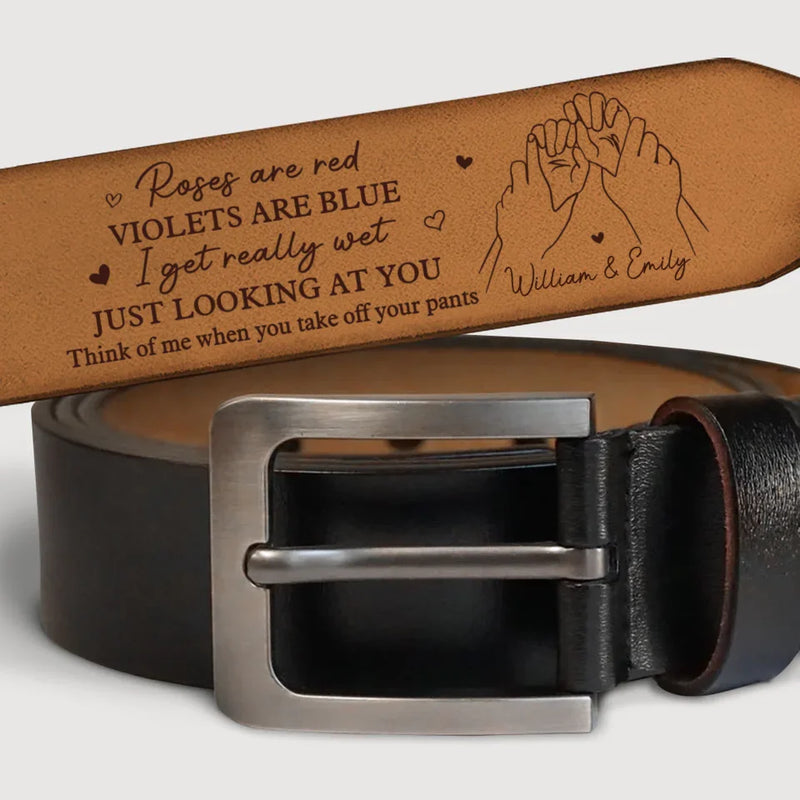 I Think Of You In The Quietest Moments - Couple Personalized Custom Engraved Leather Belt - Gift For Husband Wife, Anniversary