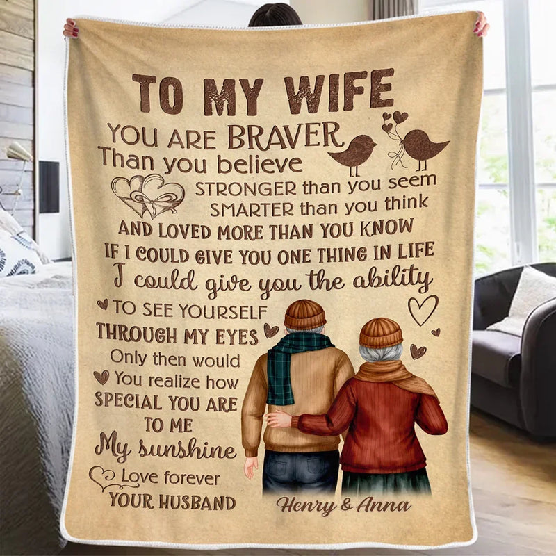 You Are Braver Than You Believe - Couple Family Personalized Custom Blanket - Gift For Husband Wife, Anniversary