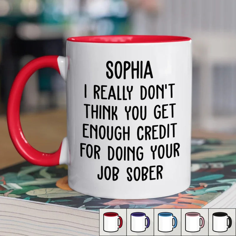 I'm Not Joking - Coworker Personalized Custom Accent Mug - Gift For Coworkers, Work Friends, Colleagues