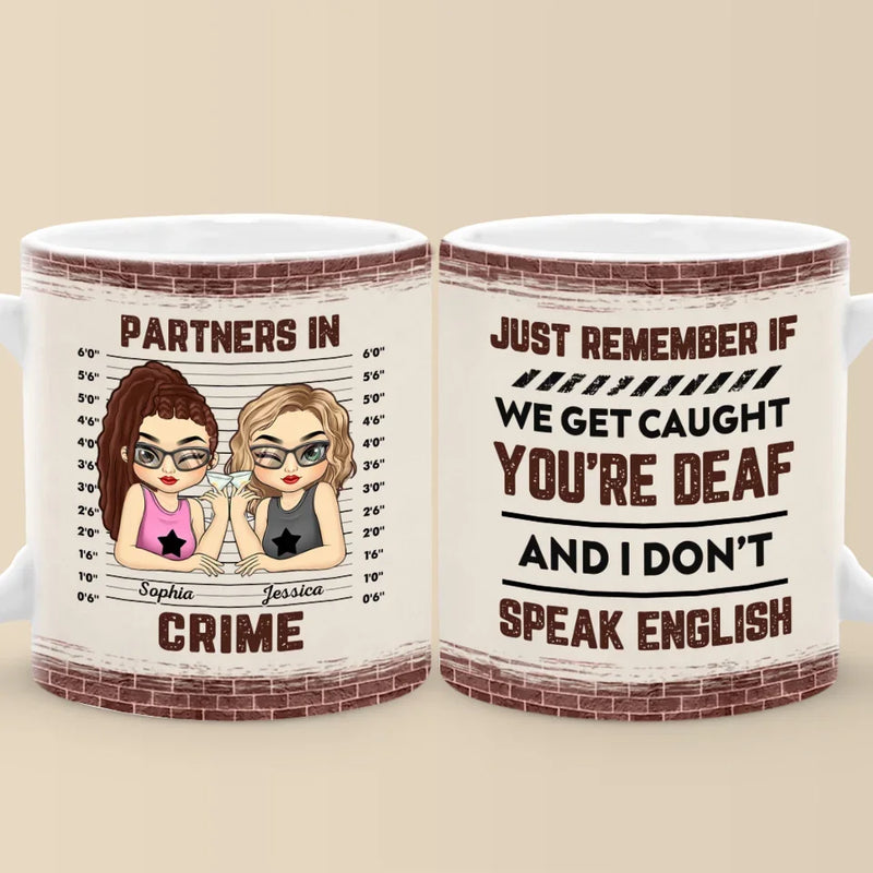Partners In Crime - Bestie Personalized Custom Mug - Gift For Best Friends, BFF, Sisters