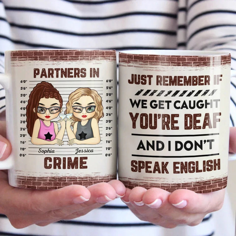 Partners In Crime - Bestie Personalized Custom Mug - Gift For Best Friends, BFF, Sisters