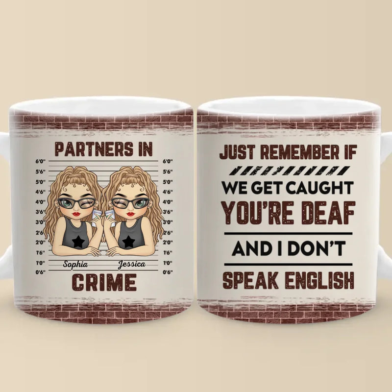 Partners In Crime - Bestie Personalized Custom Mug - Gift For Best Friends, BFF, Sisters