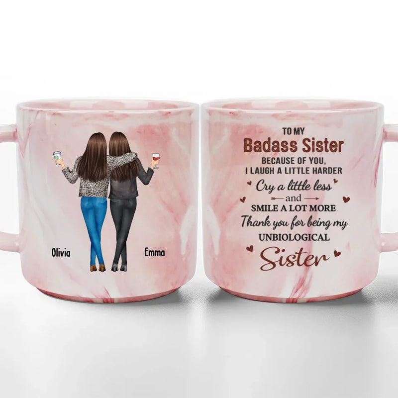 Thank You For Being My Unbiological Sister - Bestie Personalized Custom Marble Mug - Gift For Best Friends, BFF, Sisters