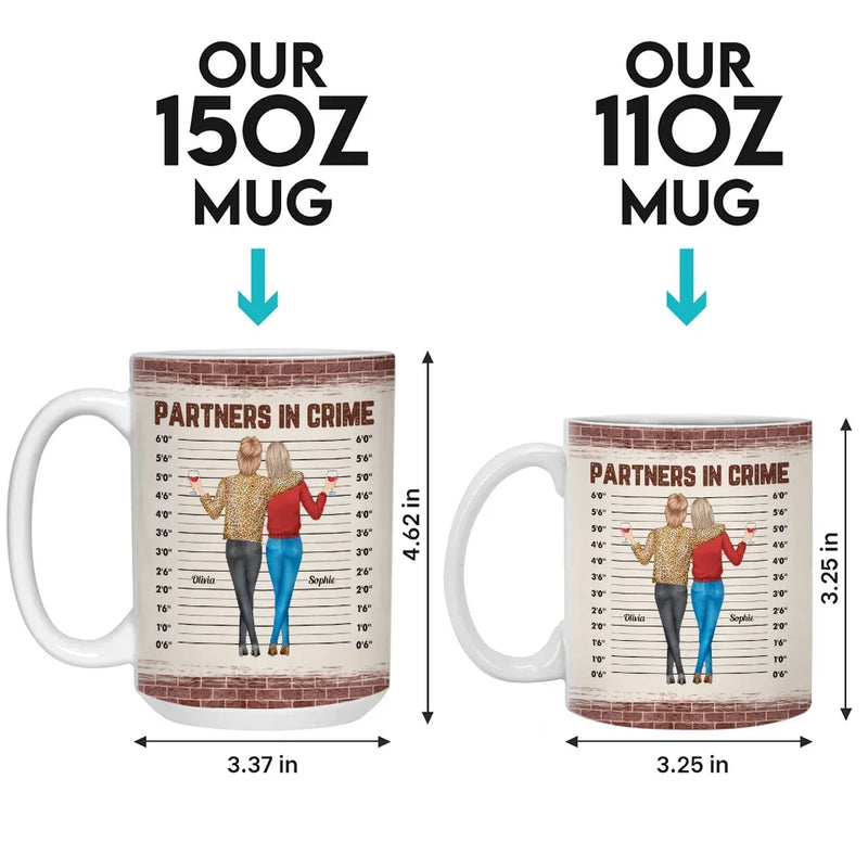 Partners In Mischief - Bestie Personalized Custom Mug - Gift For Best Friends, BFF, Sisters