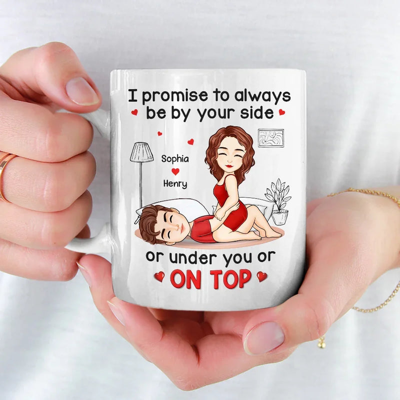 I Promise To Always Be By Your Side - Couple Personalized Custom Mug - Gift For Husband Wife, Anniversary