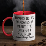 We're All In This Together - Coworker Personalized Custom Accent Mug - Gift For Boss, Coworkers