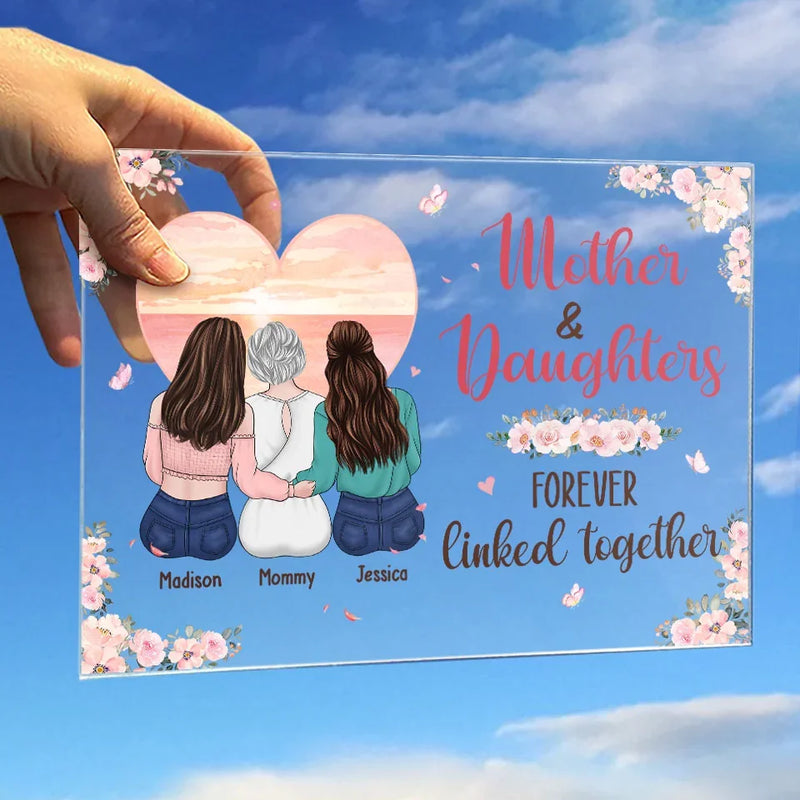 First My Daughters, Forever My Friends - Family Personalized Custom Rectangle Shaped Acrylic Plaque - Gift For Mom, Daughter