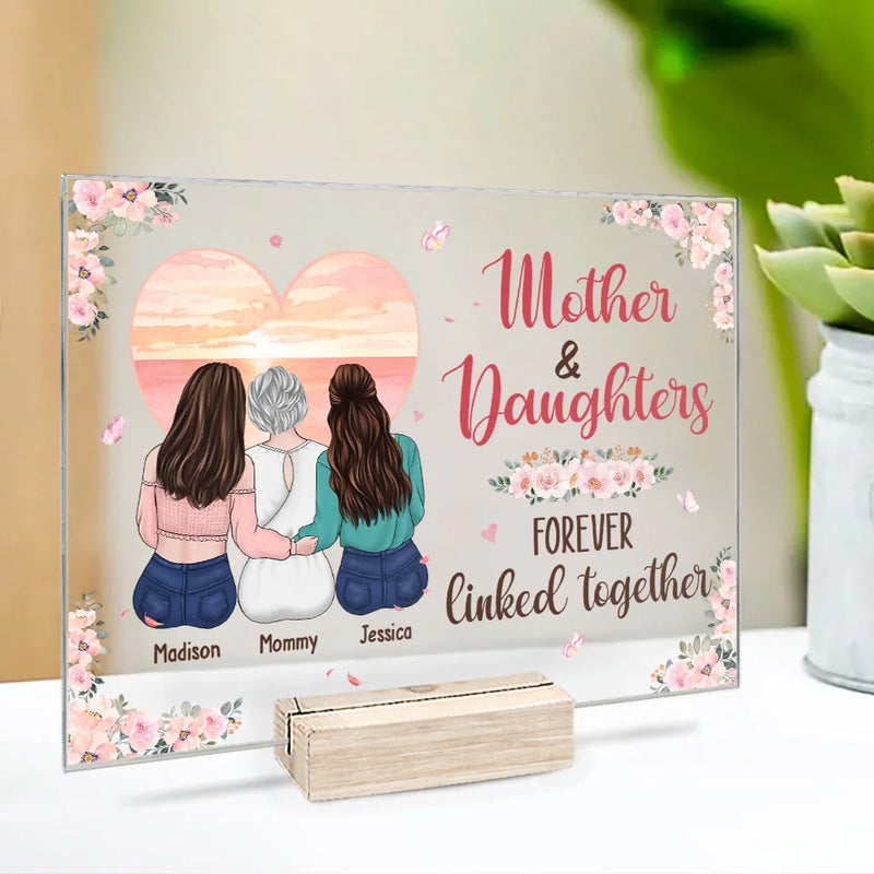 First My Daughters, Forever My Friends - Family Personalized Custom Rectangle Shaped Acrylic Plaque - Gift For Mom, Daughter