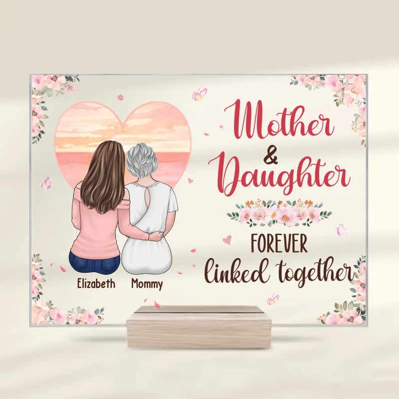 First My Daughters, Forever My Friends - Family Personalized Custom Rectangle Shaped Acrylic Plaque - Gift For Mom, Daughter