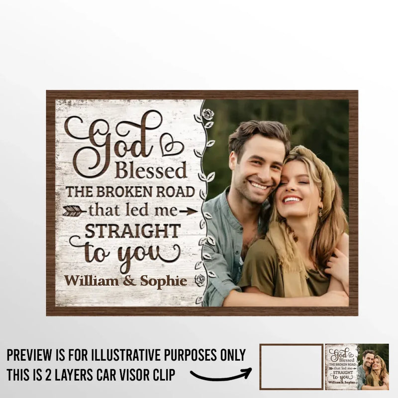 Custom Photo God Blessed The Road That Led Me To You - Couple Personalized Custom Car Visor Clip - Gift For Husband Wife, Anniversary