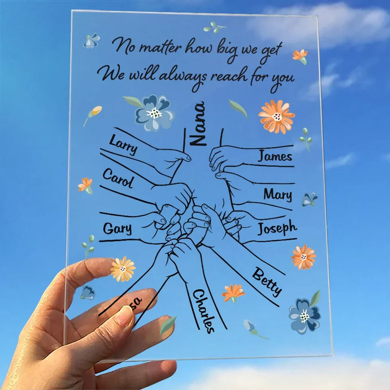 We Will Always Reach For You - Family Personalized Custom Rectangle Shaped Acrylic Plaque - Gift For Mom, Grandma