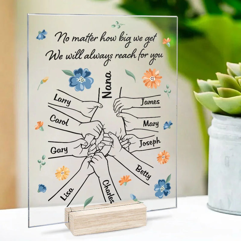 We Will Always Reach For You - Family Personalized Custom Rectangle Shaped Acrylic Plaque - Gift For Mom, Grandma