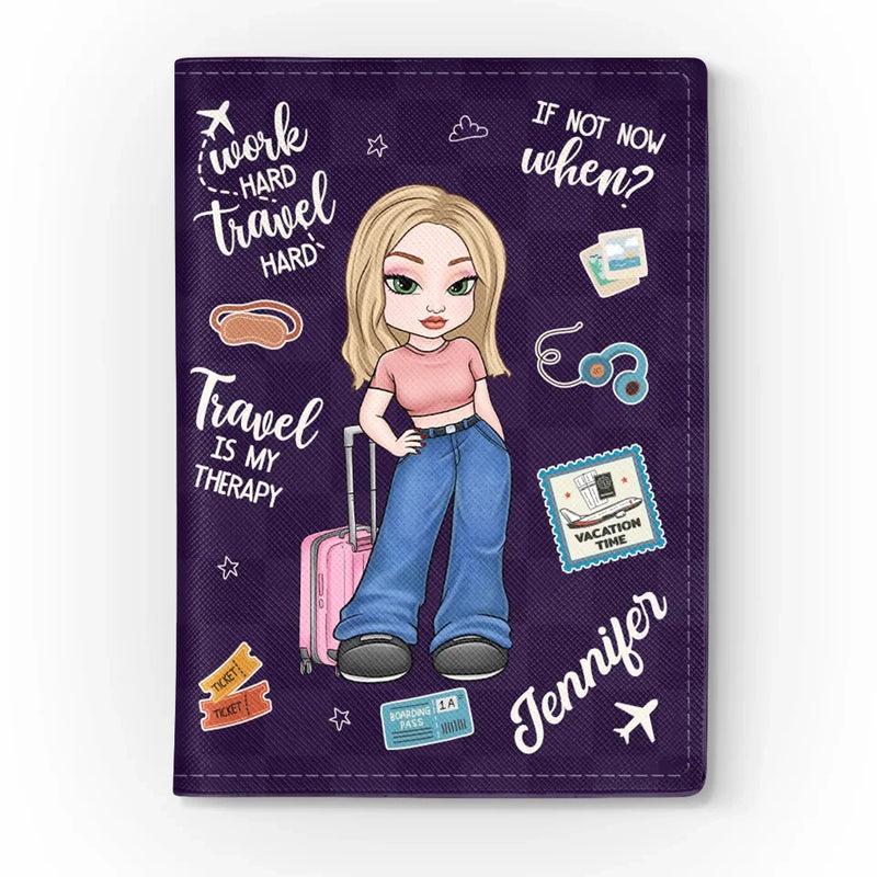 Work Hard Travel Hard - Travel Personalized Custom Passport Cover, Passport Holder - Holiday Vacation Gift, Gift For Adventure Travel Lovers