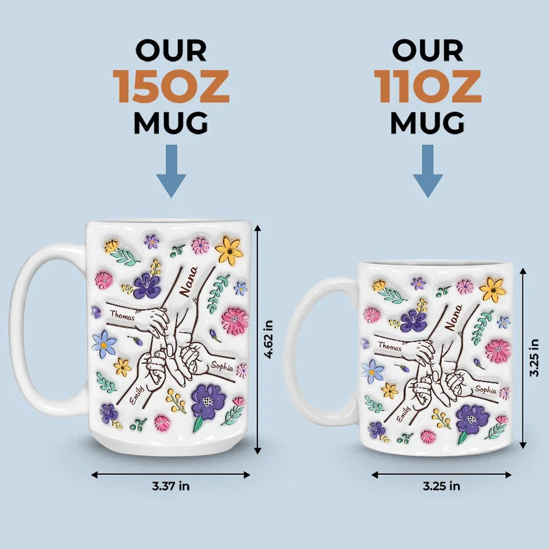 A Grandmother Always Has Time For You - Family Personalized Custom 3D Inflated Effect Printed Mug - Gift For Mom, Grandma