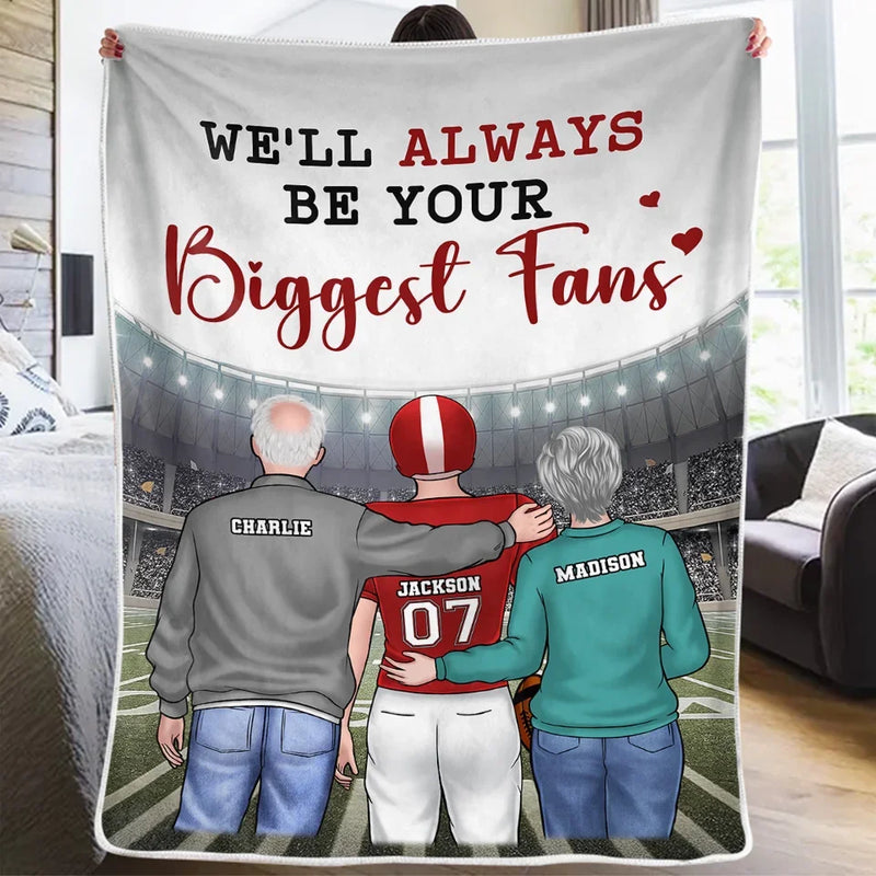 I'll Always Be Your Biggest Fan - Family  Personalized Custom Blanket - Gift For Family Members, Sport Lovers, Sport Players