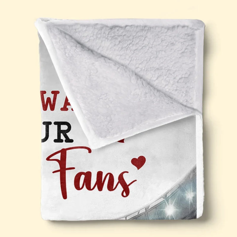I'll Always Be Your Biggest Fan - Family  Personalized Custom Blanket - Gift For Family Members, Sport Lovers, Sport Players