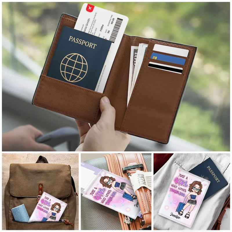 Just A Girl Who Loves Traveling - Travel Personalized Custom Passport Cover, Passport Holder - Holiday Vacation Gift, Gift For Adventure Travel Lovers