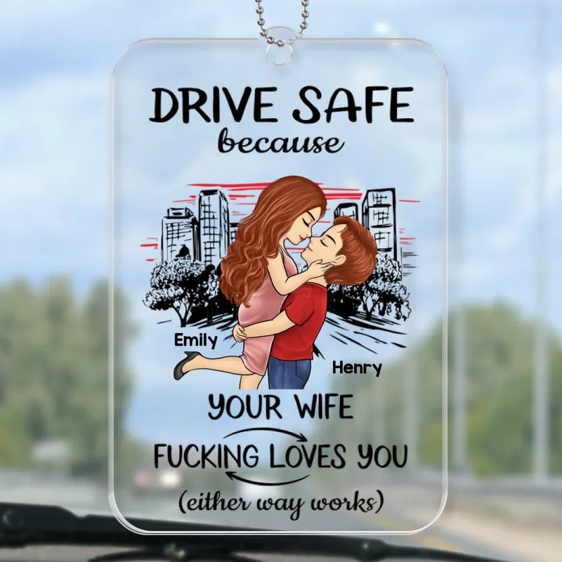 Take Care On The Road, You Mean The World To Me - Couple Personalized Custom Car Ornament - Acrylic Custom Shaped - Gift For Husband Wife, Anniversary