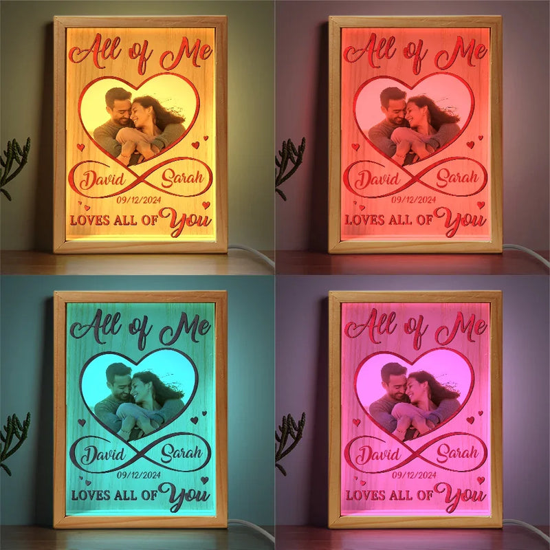 Custom Photo All Of Me Loves All Of You - Couple Personalized Custom Frame Light Box - Gift For Husband Wife, Anniversary