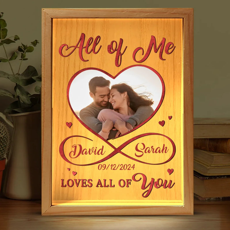 Custom Photo All Of Me Loves All Of You - Couple Personalized Custom Frame Light Box - Gift For Husband Wife, Anniversary
