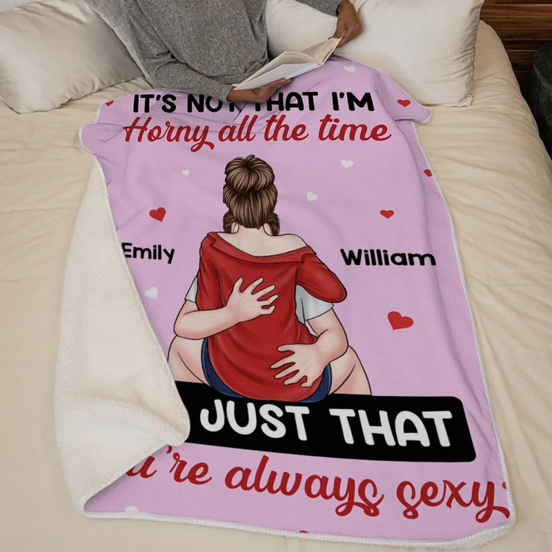 My Queen You're Always Sexy - Couple Family Personalized Custom Blanket - Gift For Husband Wife, Anniversary