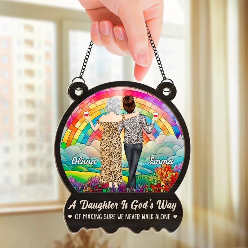 We Never Walk Alone - Family Personalized Window Hanging Suncatcher - Gift For Mom, Daughter