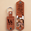 Custom Photo Wherever You Go, Always Come Home To Me - Couple Personalized Custom Engraved Leather Keychain - Gift For Husband Wife, Anniversary