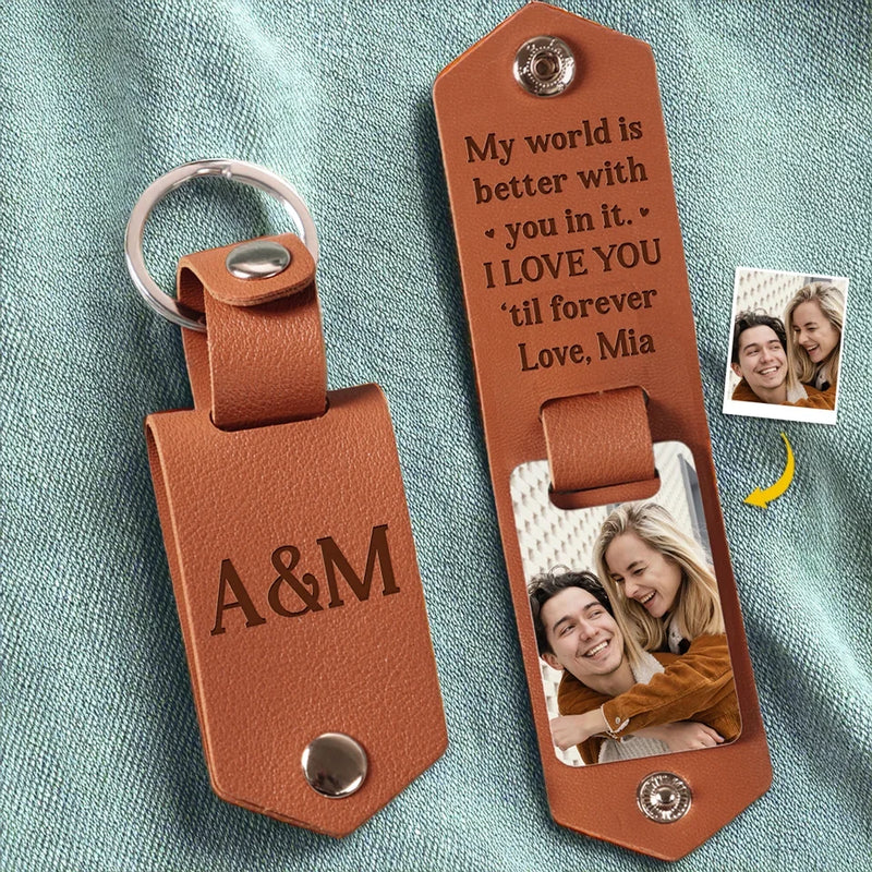 Custom Photo My World Is Better With You In It - Couple Personalized Custom Engraved Leather Keychain - Gift For Husband Wife, Anniversary