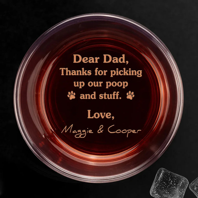 Thanks For Picking My Poop And Stuff - Dog & Cat Personalized Custom Whiskey Glass - Gift For Pet Owners, Pet Lovers
