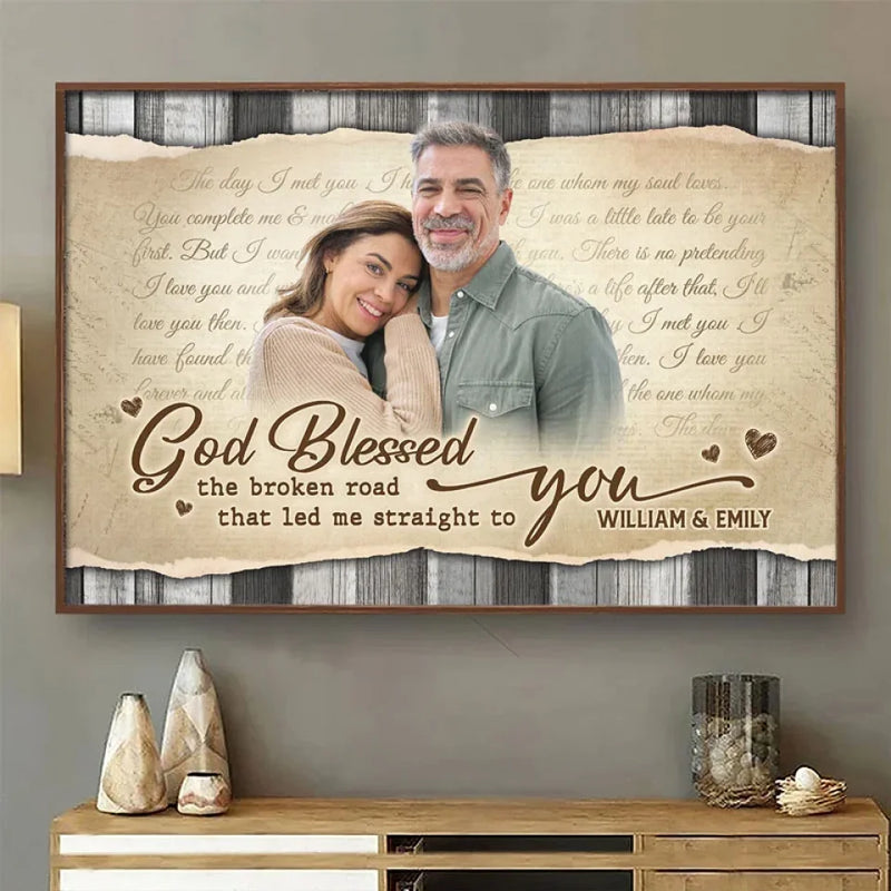 Custom Photo God Blessed The Broken Road That Led Me Straight To You - Couple Personalized Custom Horizontal Poster - Gift For Husband Wife, Anniversary