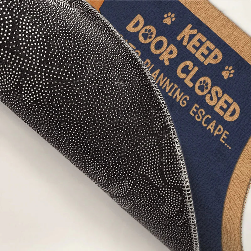 Keep Door Closed - Cat Personalized Custom Home Decor Decorative Mat - House Warming Gift For Pet Owners, Pet Lovers