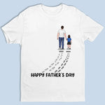 You Never Walk Alone - Family Personalized Custom Unisex T-shirt, Premium T-shirt, Hoodie - Father's Day, Birthday Gift For Dad, Daughter