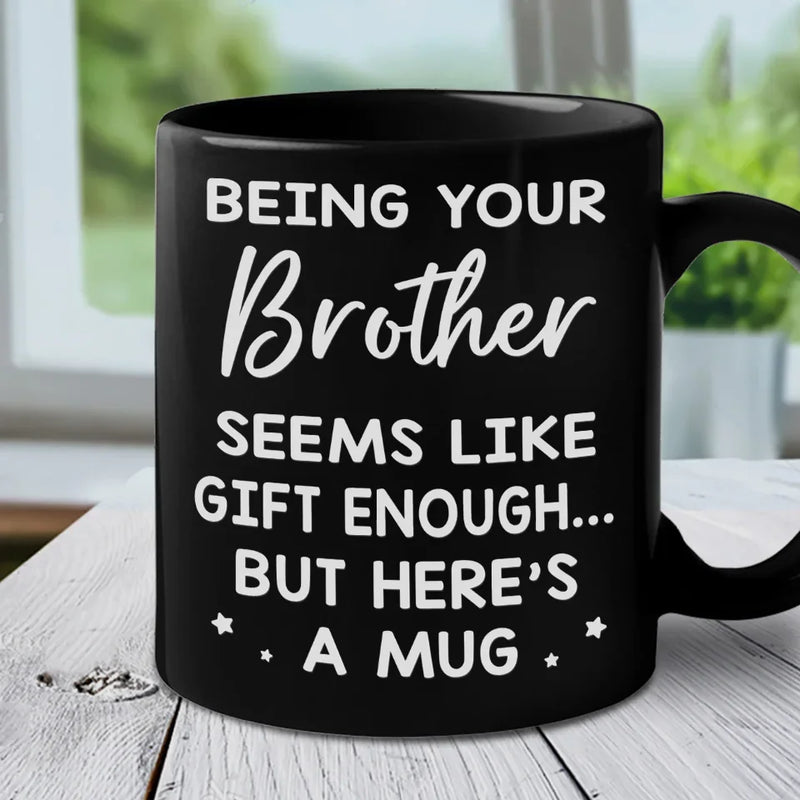 There’s No Buddy Like A Brother - Family Personalized Custom Black Mug - Gift For Family Members