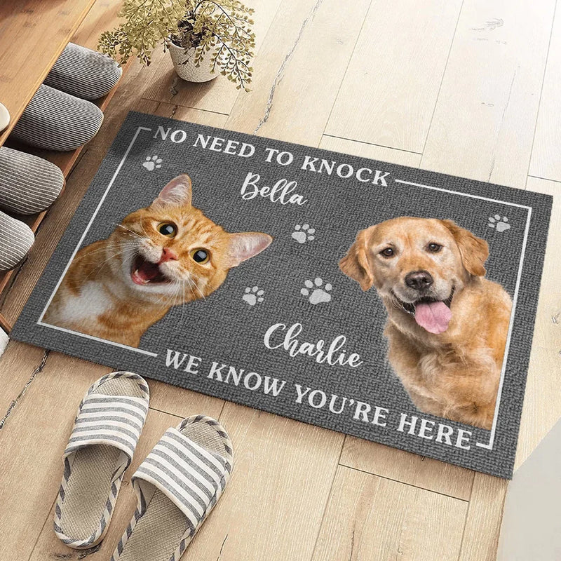 Custom Photo We Know You’re Here, So No Need To Knock - Dog & Cat Personalized Custom Home Decor Decorative Mat - House Warming Gift For Pet Owners, Pet Lovers