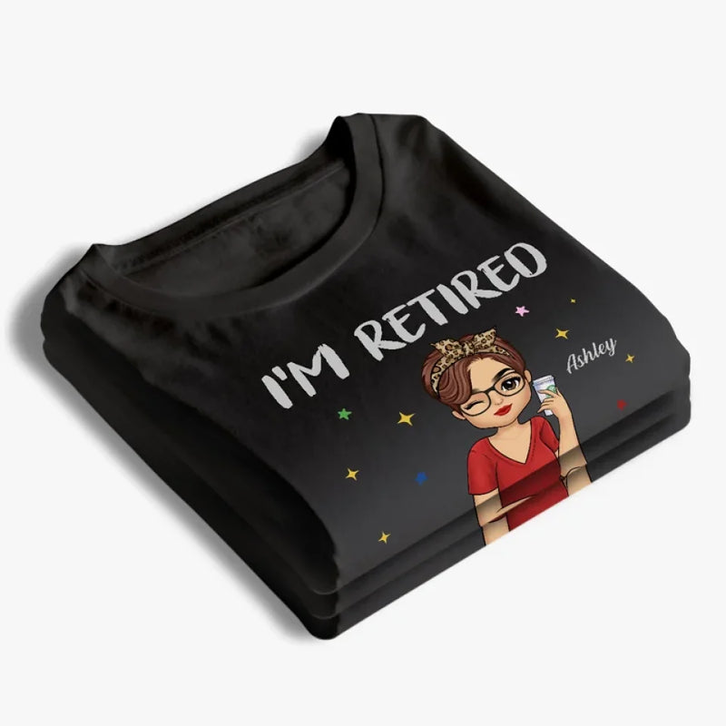 Your Retirement Just Began - Personalized Custom Unisex T-shirt, Premium T-shirt, Hoodie - Appreciation, Retirement Gift For Coworkers, Work Friends, Colleagues, Family Members