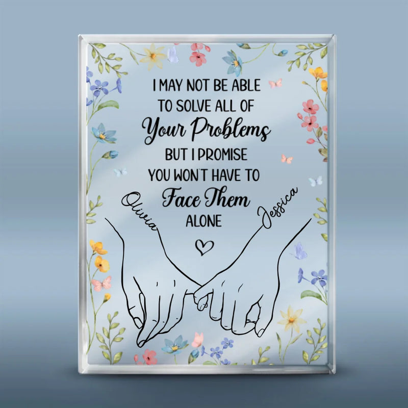We’re Always Stronger Together - Bestie Personalized Custom Rectangle Shaped Acrylic Plaque - Gift For Best Friends, BFF, Sisters