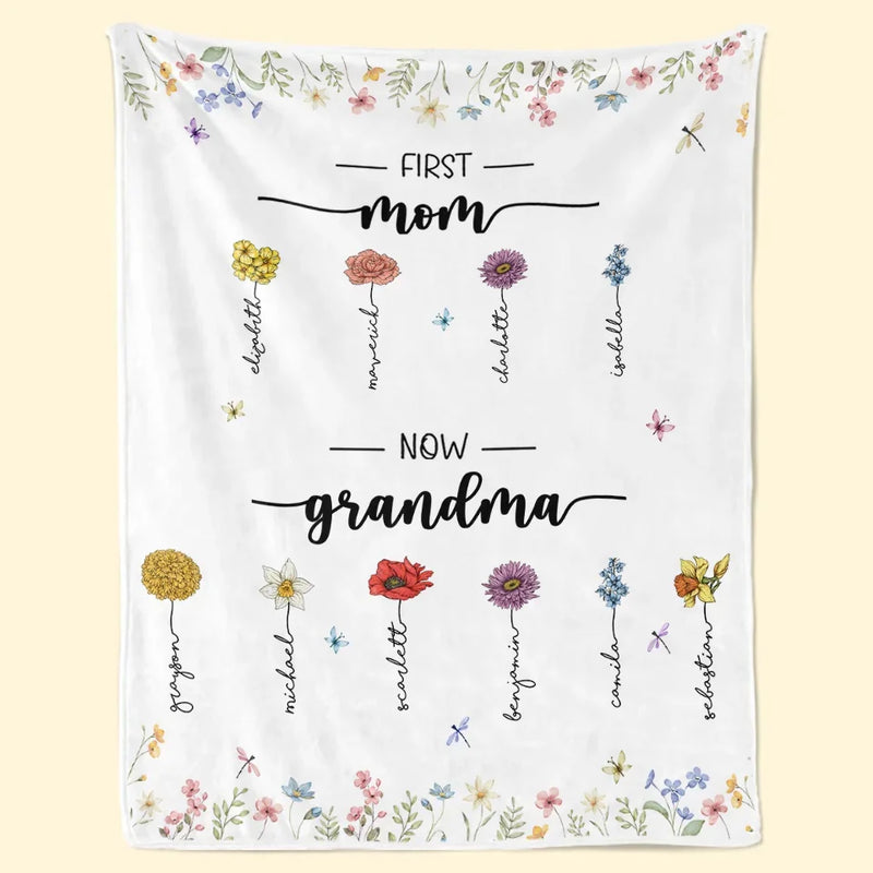 First Mom Now Grandma - Family Personalized Custom Blanket - Gift For Mom, Grandma