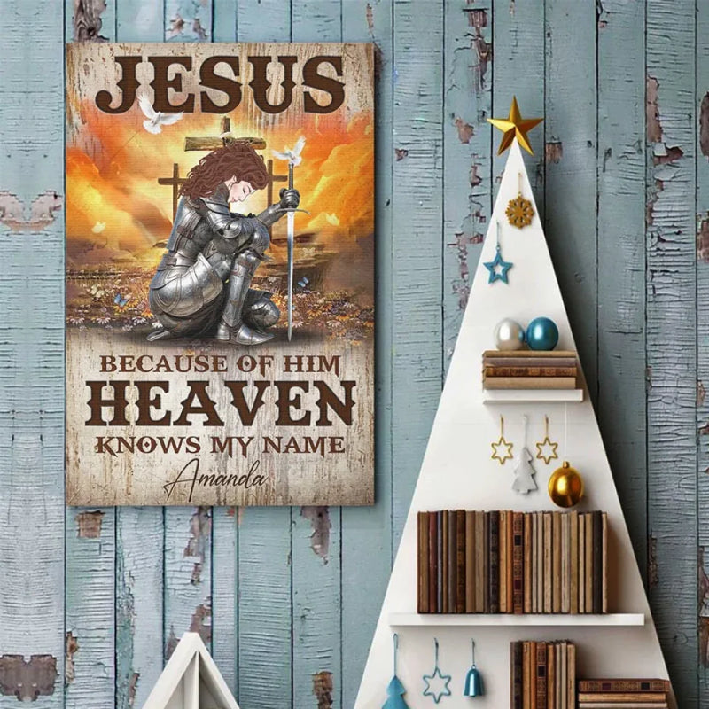 Because Of Him Heaven Knows My Name - Family Personalized Custom Vertical Poster - Gift For Yourself, Best Friends, Siblings, Family Members