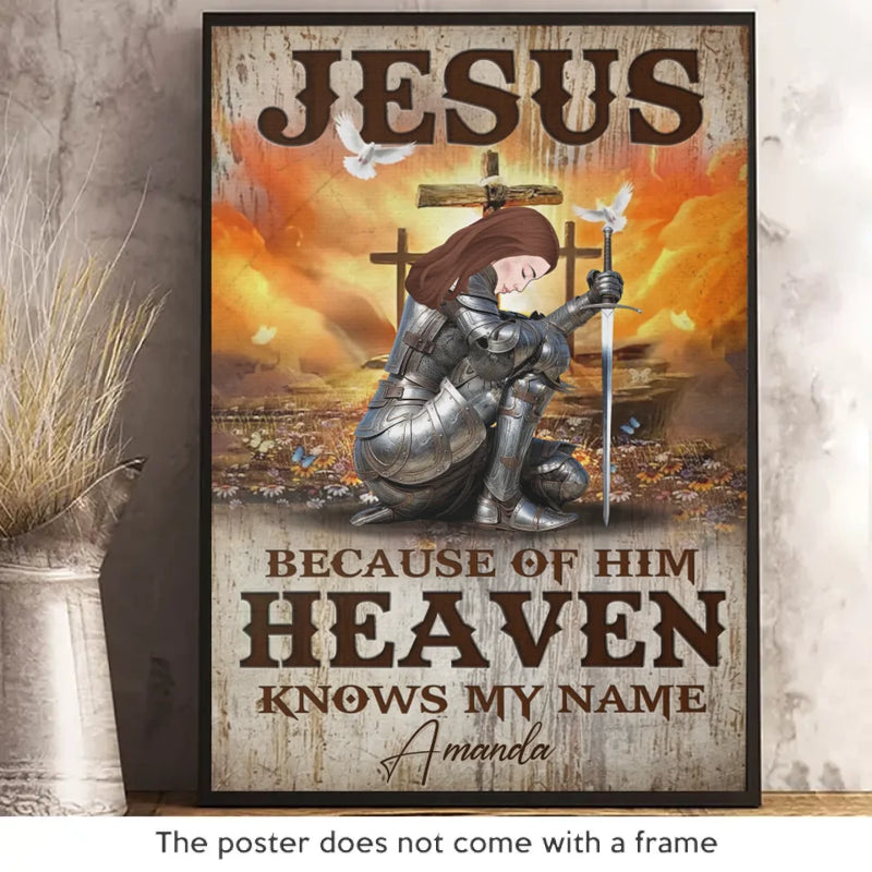 Because Of Him Heaven Knows My Name - Family Personalized Custom Vertical Poster - Gift For Yourself, Best Friends, Siblings, Family Members