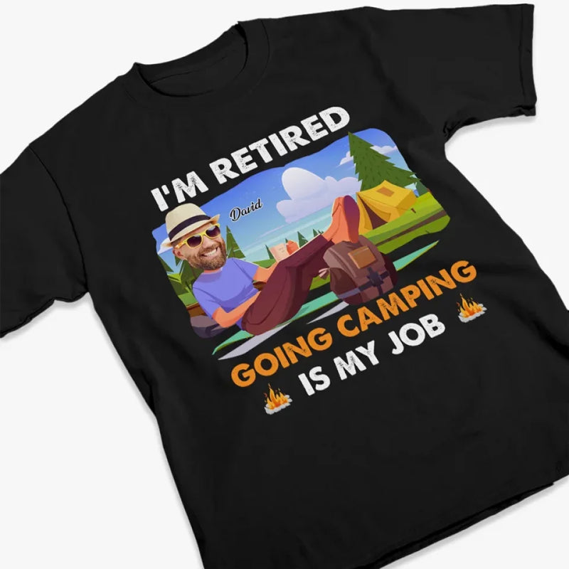 Custom Photo Going Camping Is My Job - Personalized Custom Unisex T-shirt, Premium T-shirt, Hoodie - Appreciation, Retirement Gift For Coworkers, Work Friends, Colleagues, Family Members
