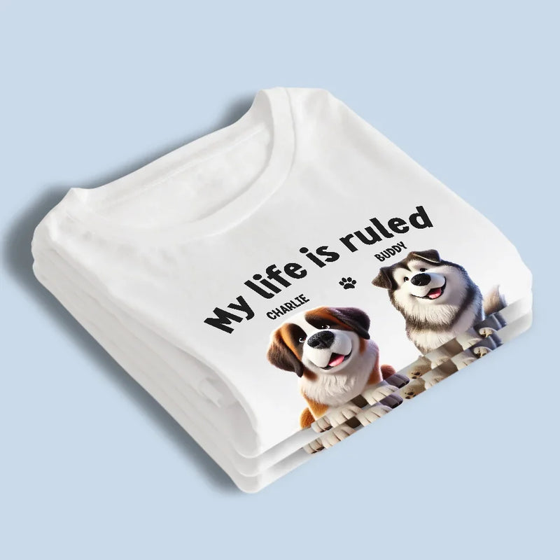 Your Life Ruled By Us - Dog Personalized Custom Unisex T-shirt, Premium T-shirt, Hoodie - Gift For Pet Owners, Pet Lovers