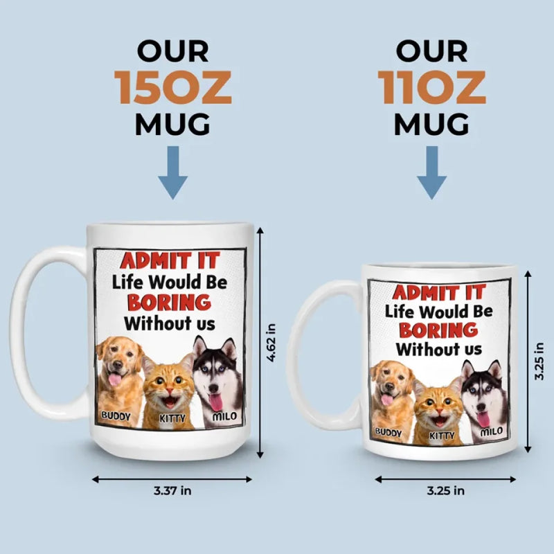 Custom Photo Home Is Where The Pet Hair Sticks To Everything But The Pet - Dog & Cat Personalized Custom Mug - Gift For Pet Owners, Pet Lovers