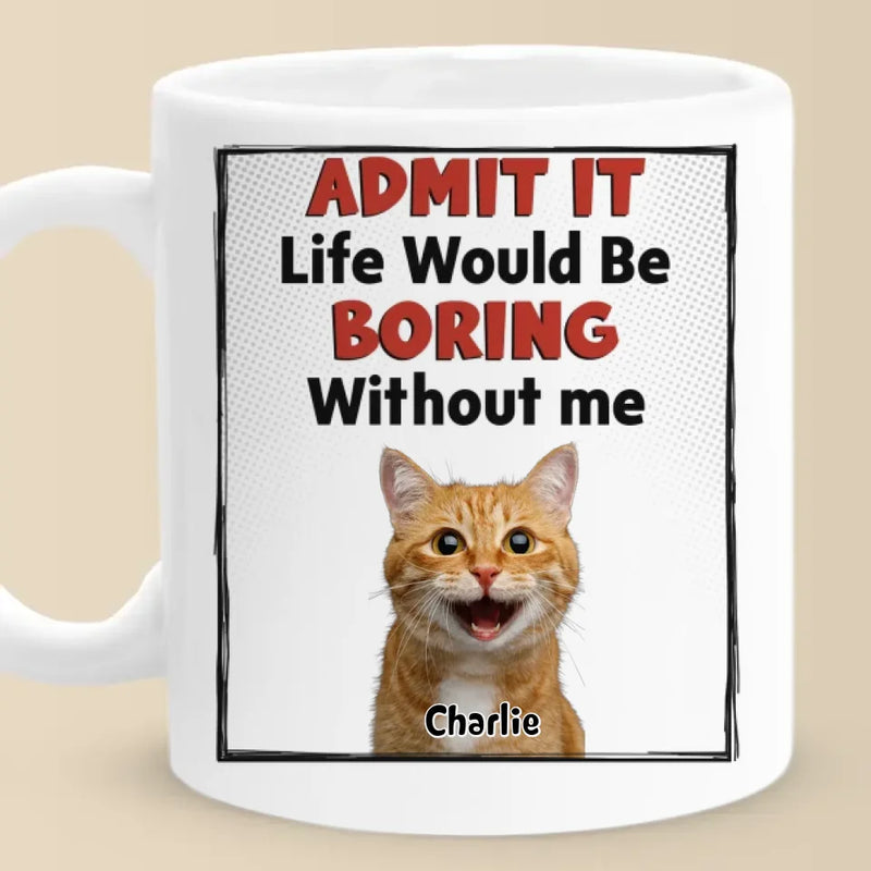 Custom Photo Home Is Where The Pet Hair Sticks To Everything But The Pet - Dog & Cat Personalized Custom Mug - Gift For Pet Owners, Pet Lovers