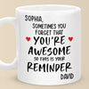 You Are Awesome So This Is Your Reminder - Couple Personalized Custom Mug - Gift For Husband Wife, Anniversary