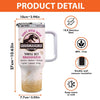 Her Heart’s As Big As A Dinosaur’s Roar - Family Personalized Custom 40 Oz Stainless Steel Tumbler With Handle - Gift For Mom, Grandma